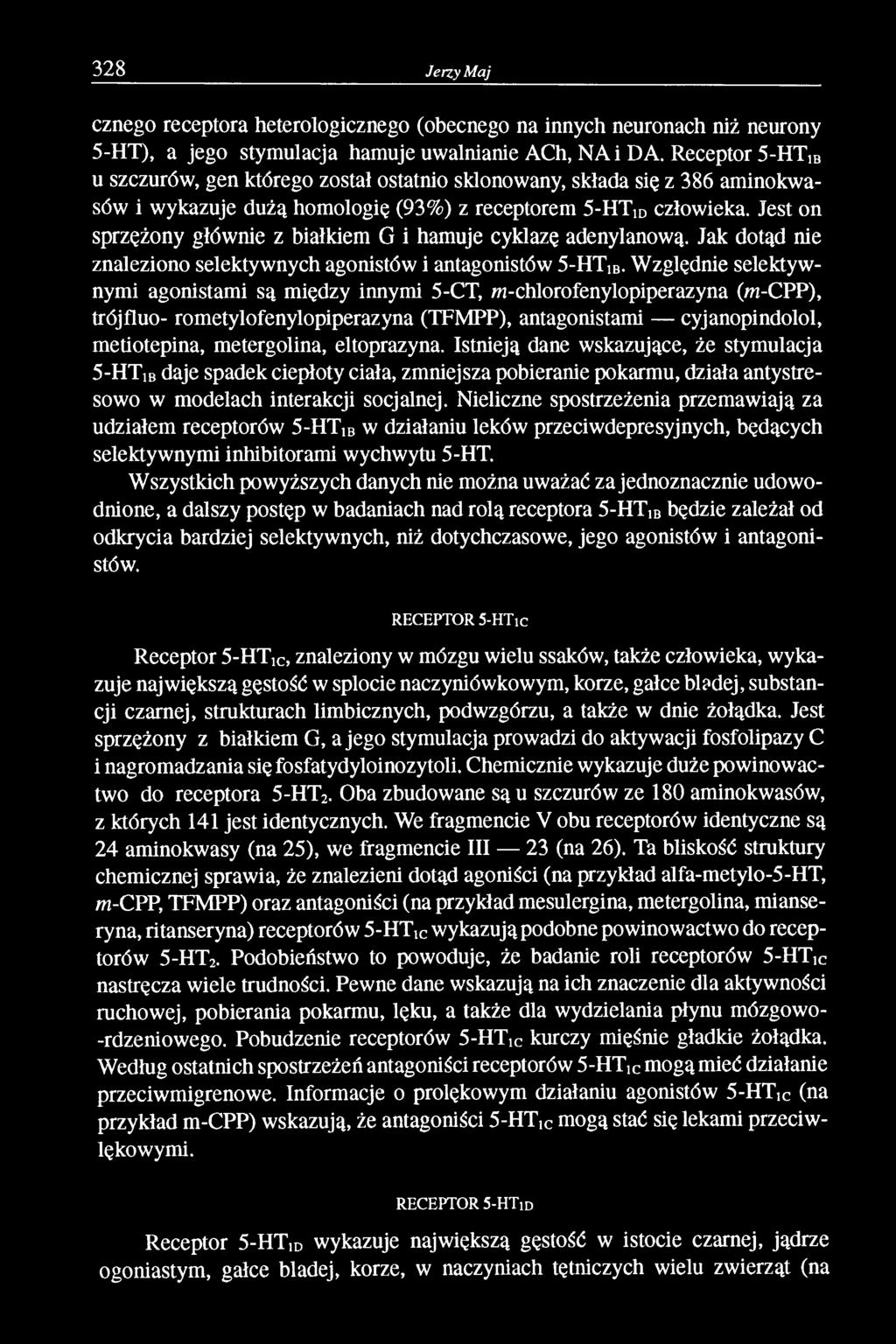Jest on sprzężony głównie z białkiem G i hamuje cyklazę adenylanową. Jak dotąd nie znaleziono selektywnych agonistów i antagonistów 5-HTiB.