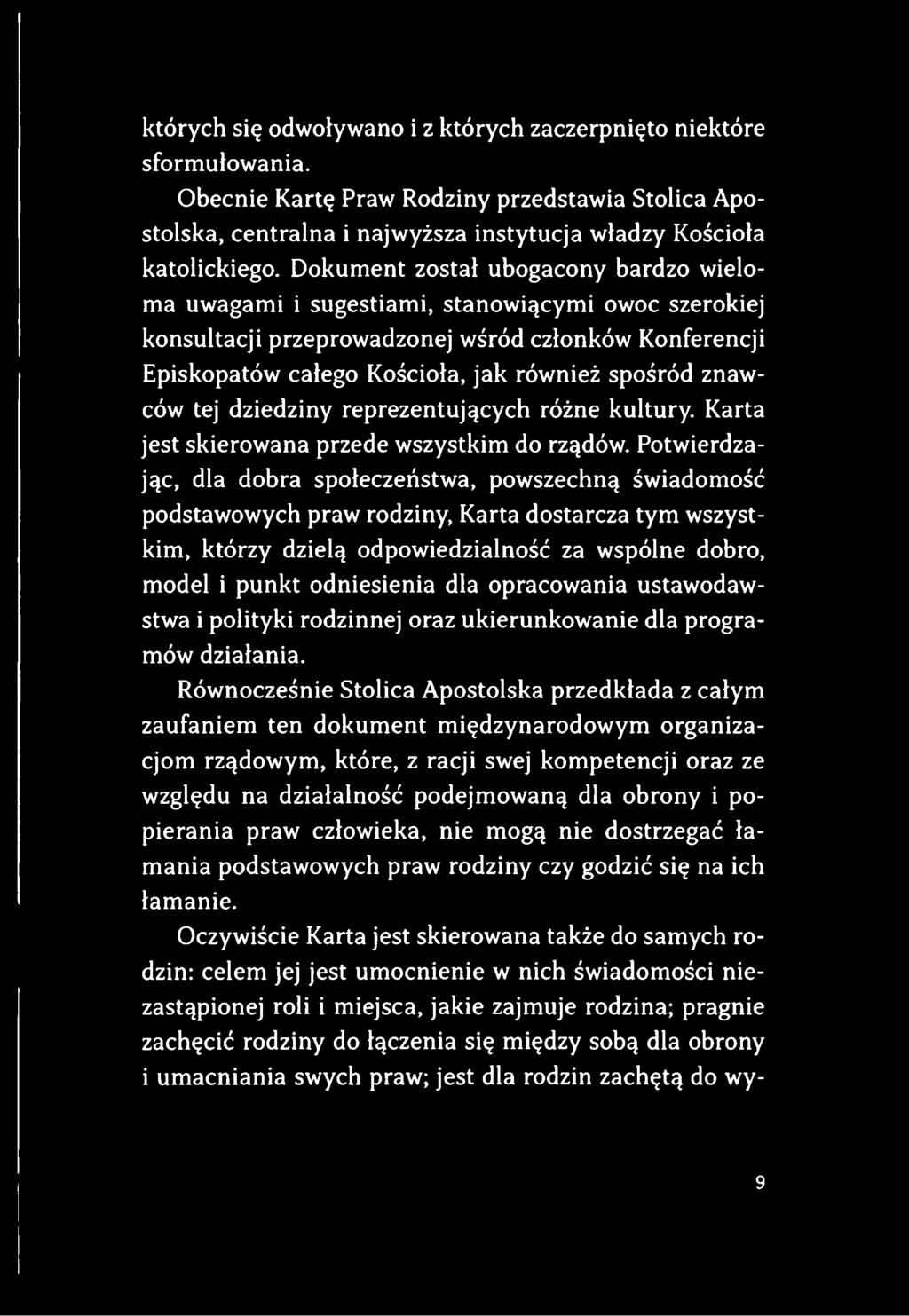znawców tej dziedziny reprezentujących różne kultury. Karta jest skierowana przede wszystkim do rządów.