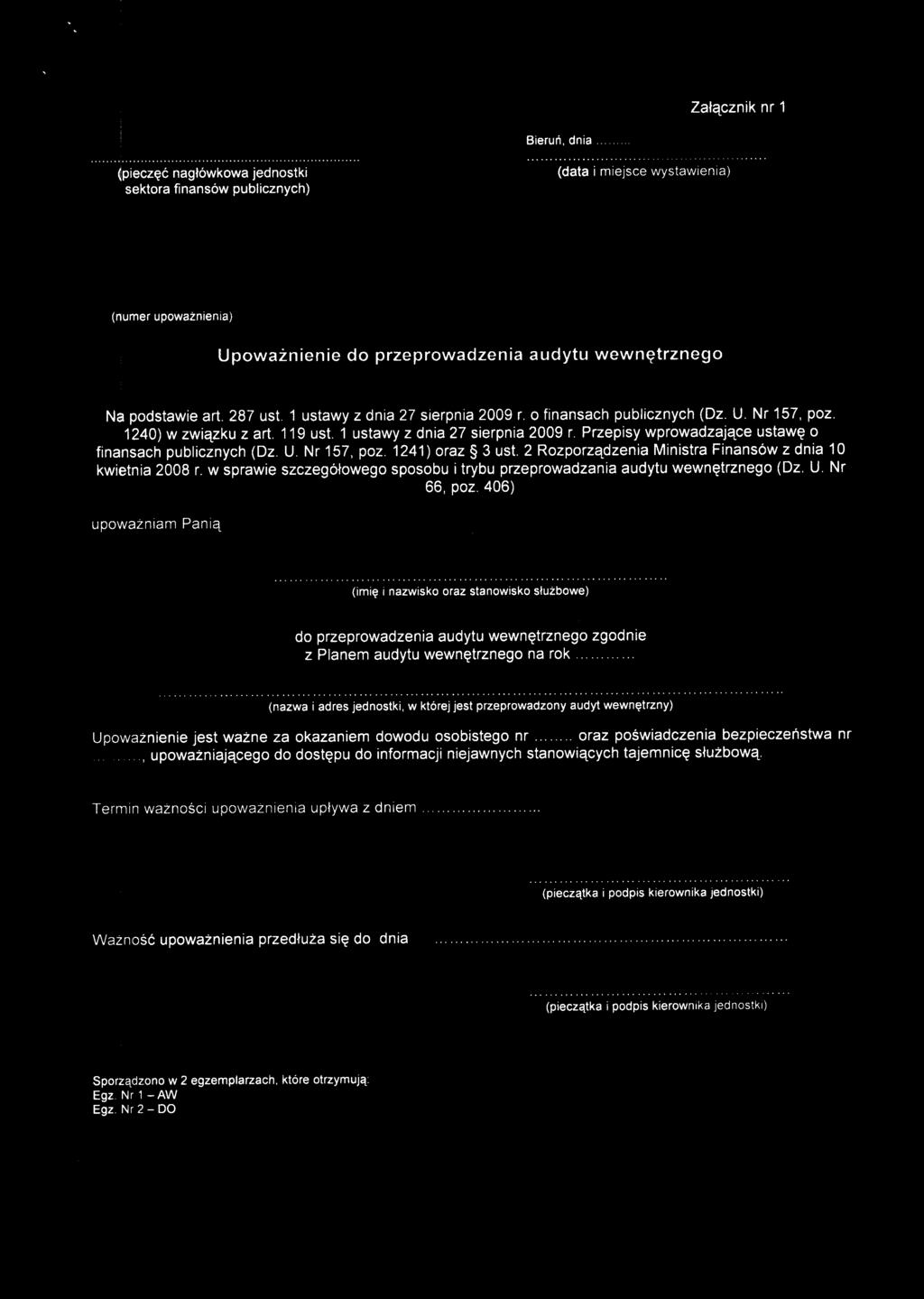Rzprzqdzeni Ministr Finnsw z dni 1 kwietni 8 r. w sprwie szczegtweg spsbu i trybu przeprwdzni udytu wewngtrzneg (Dz. U. r 66, pz.