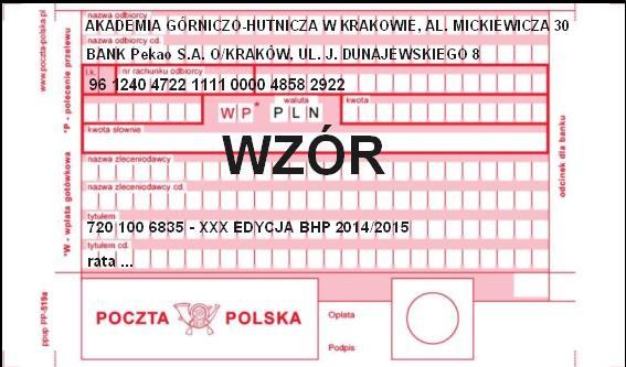 SPRAWY FINANSOWE koszt uczestnictwa wynosi 4000,00 zł (100 zł + 3900 zł) ; wpłaty należy dokonać najdalej do