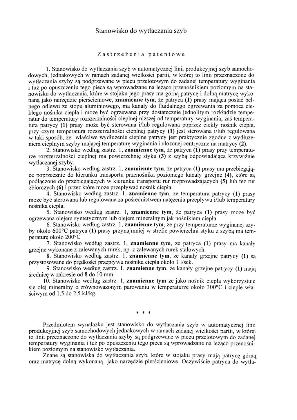 Stanowisko do wytłaczania szyb Zastrzeżenia patentowe 1.