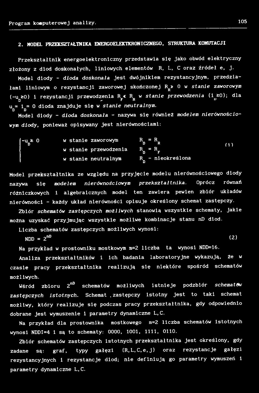 przewodzenia (i Ł0); dla D - F R Lł u = i = 0 dioda znajduje się w stanie neutralnym.