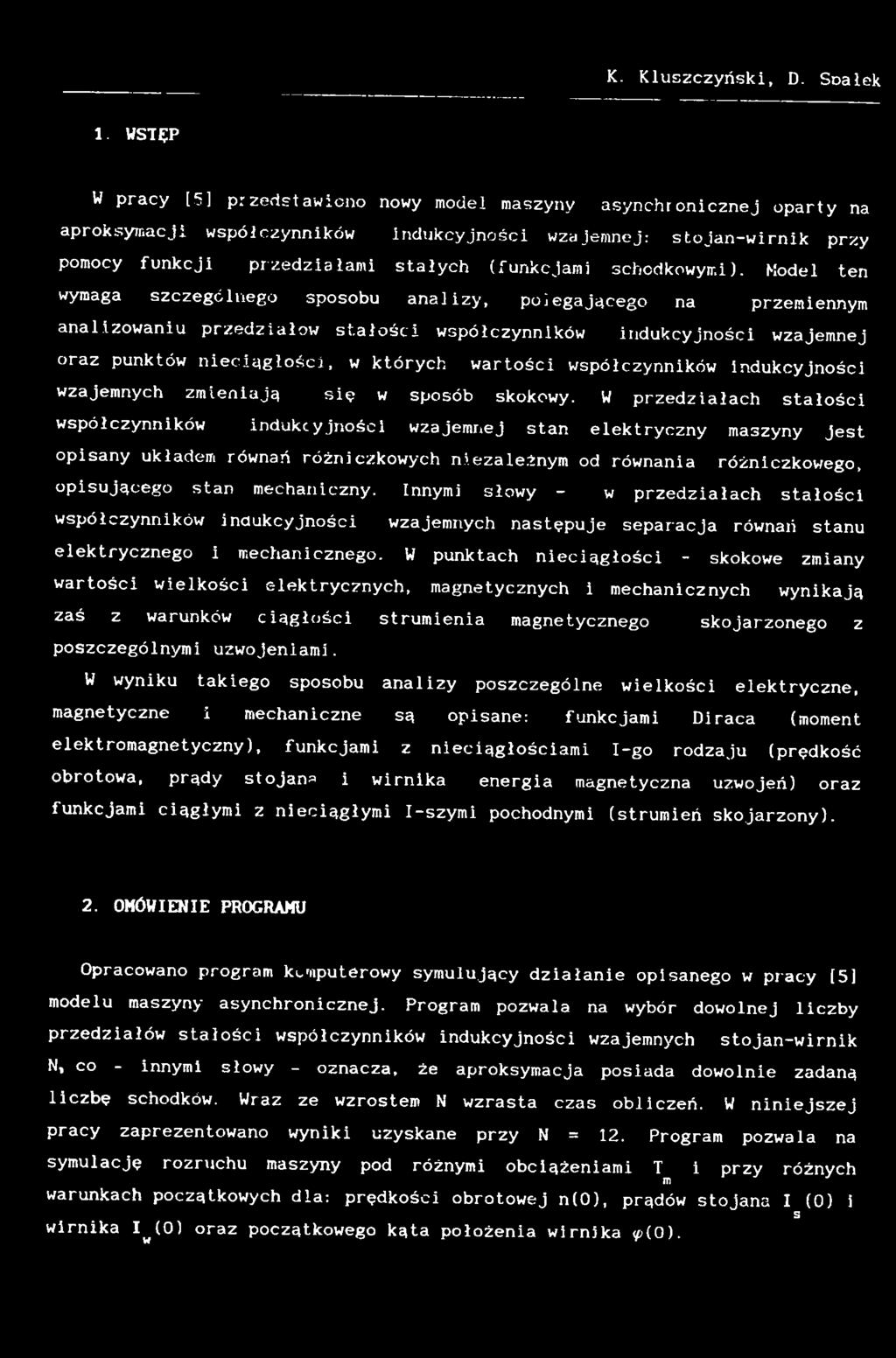 współczynników indukcyjności wzajemnych zmieniają się w sposób skokowy.