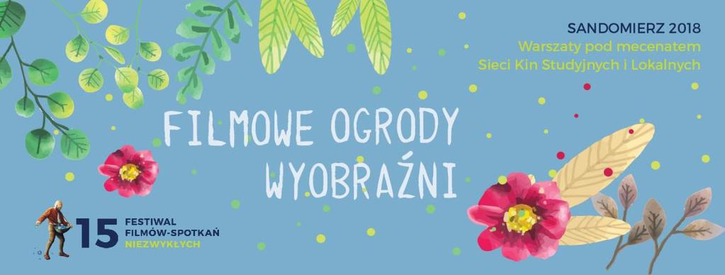 Edycję jubileuszowa poprowadzą Andrzej Sapija i Wojciech Staroń. 6. Szklany Ekran Pilkingtona Cykl warsztatów filmowych i dziennikarskich realizowanych niezmiennie od 2013 r.