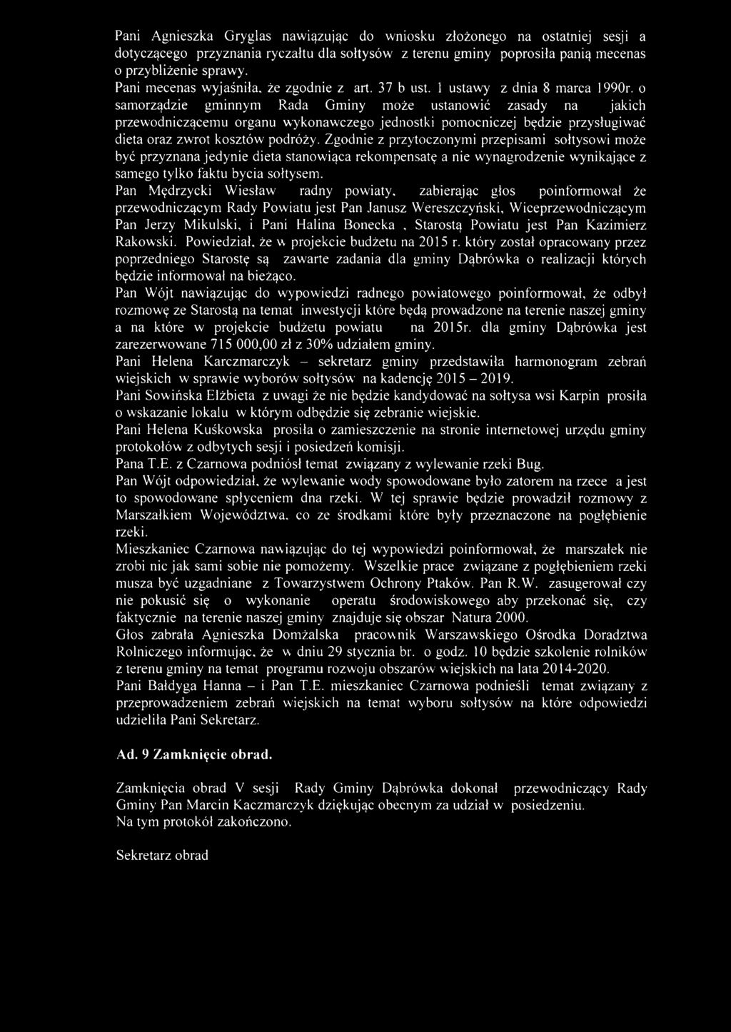 o samorządzie gminnym Rada Gminy może ustanowić zasady na jakich przewodniczącemu organu wykonawczego jednostki pomocniczej będzie przysługiwać dieta oraz zwrot kosztów podróży.