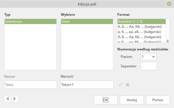 Załącznik 1: LibreOffice Writer Z1.7 już tabeli, otworzy się okno Edycja pól (patrz Rys. Z1.3), w którym należy ustawić w pozycji Numeracja według rozdziałów poziom 1 (pierwszy).