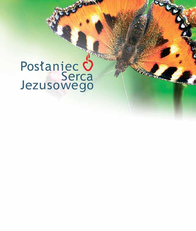 ukazuje się w Polsce od 1872 r. wspólna publikacja z Posłańcem Serca Jezusa (ukazuje się w USA od 1917 r.) miesięcznik Apostolstwa Modlitwy redaktor naczelny: ks.