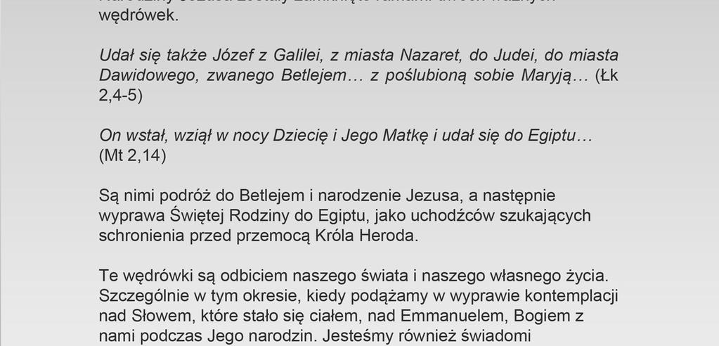 życie do wyzwań, które stawia przed nimi Bóg. Każdy człowiek potrzebuje relacji, potrzebujemy drugiego człowieka, ale przede wszystkim potrzebujemy doświadczyć Pana Boga.