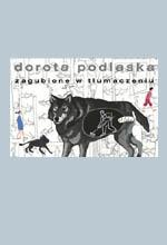 Dorota "Zagubione (tłumaczenie Olsztyn 15 Podlaska, zł wwtłumaczeniu"