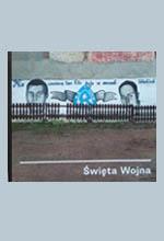 Wojciech Wilczyk "Święta wojna" (teksty prof.