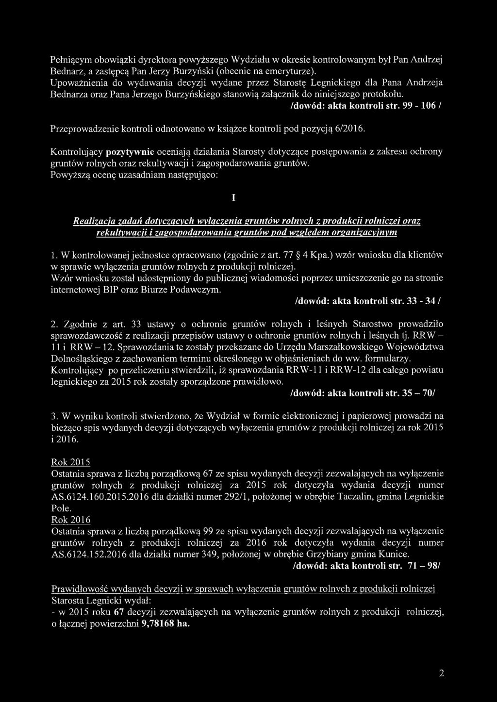 99-106 / Przeprowadzenie kontroli odnotowano w książce kontroli pod pozycją 6/2016.