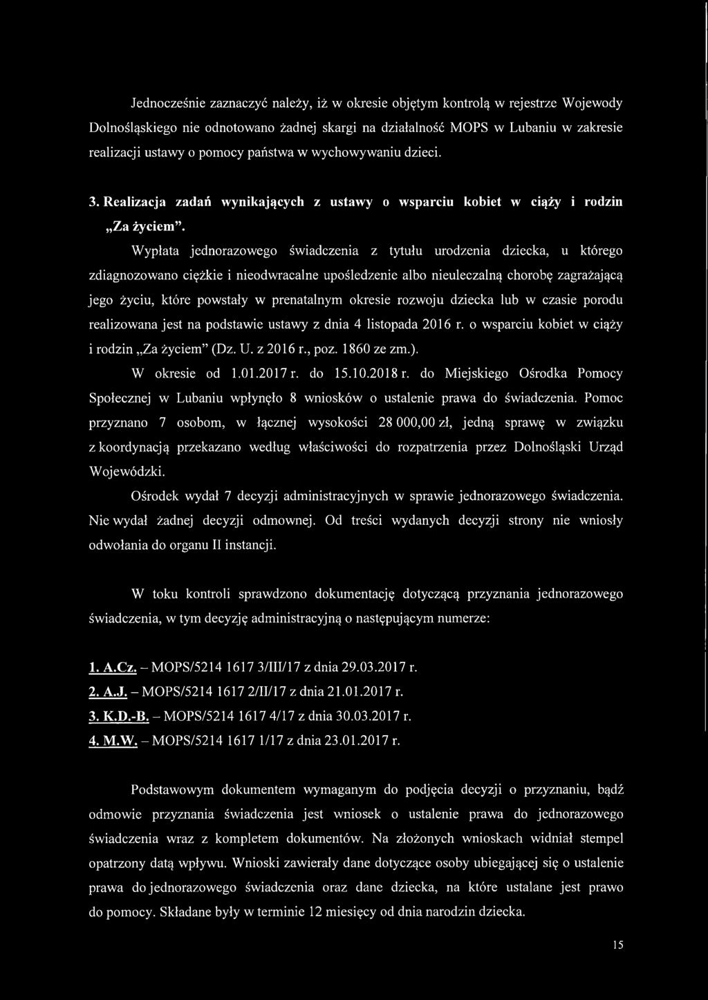 Wypłata jednorazowego świadczenia z tytułu urodzenia dziecka, u którego zdiagnozowano ciężkie i nieodwracalne upośledzenie albo nieuleczalną chorobę zagrażającą jego życiu, które powstały w