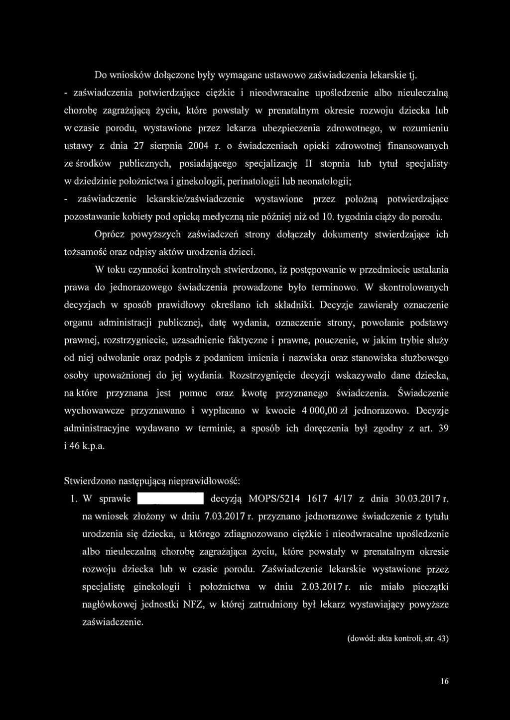 przez lekarza ubezpieczenia zdrowotnego, w rozumieniu ustawy z dnia 27 sierpnia 2004 r.