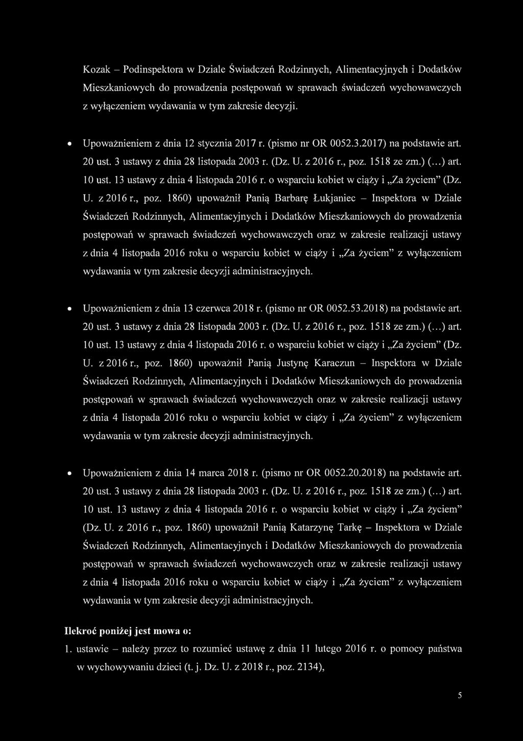 13 ustawy z dnia 4 listopada 2016 r. o wsparciu kobiet w ciąży i Za życiem (Dz. U. z 2016 r., poz.