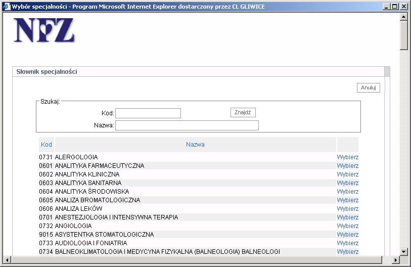 PORTAL ŚWIADCZENIODAWCY 56 Aby przeprowadzić edycję specjalności personelu, należy w polu Kod specjalności wpisać właściwy kod i nacisnąć Znajdź, lub wybrać kod specjalności ze słownika, za pomocą
