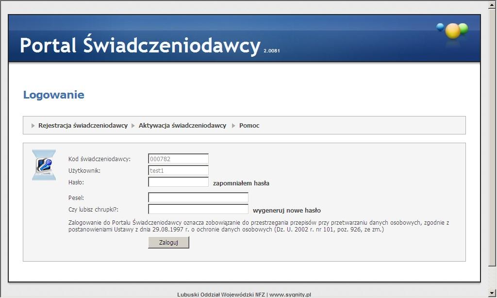 PORTAL ŚWIADCZENIODAWCY 6 logowaniu w Portalu Świadczeniodawcy. W takim przypadku, po zalogowaniu wyświetli się formularz zmiany hasła opisany w rozdziale Administracja.