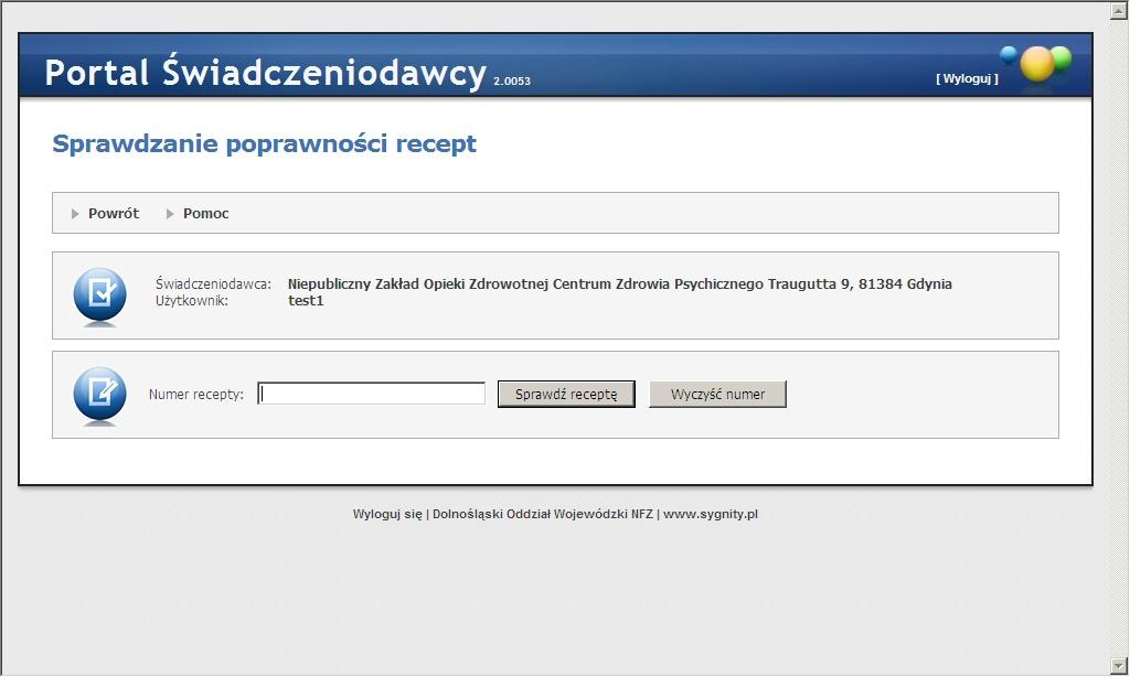 PORTAL ŚWIADCZENIODAWCY 92 czytnika bądź wpisac numer ręcznie Przycisk Sprawdź receptę wykonuje sprawdzenie, a jego wynik zostaje wyświetlony poniżej.