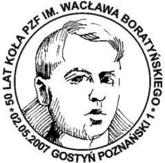 2007 Gostyń Poznański 1 (24) oraz 50 Lat Koła PZF im. Wacława Boratyńskiego 02.05.2007 Gostyń Poznański 1 (25). Projektantem obu kasowników był Andrzej Dudek.