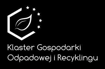 Innowacje i rozwój Jesteśmy aktywnym członkiem Klastra Gospodarki Odpadowej i Recykling