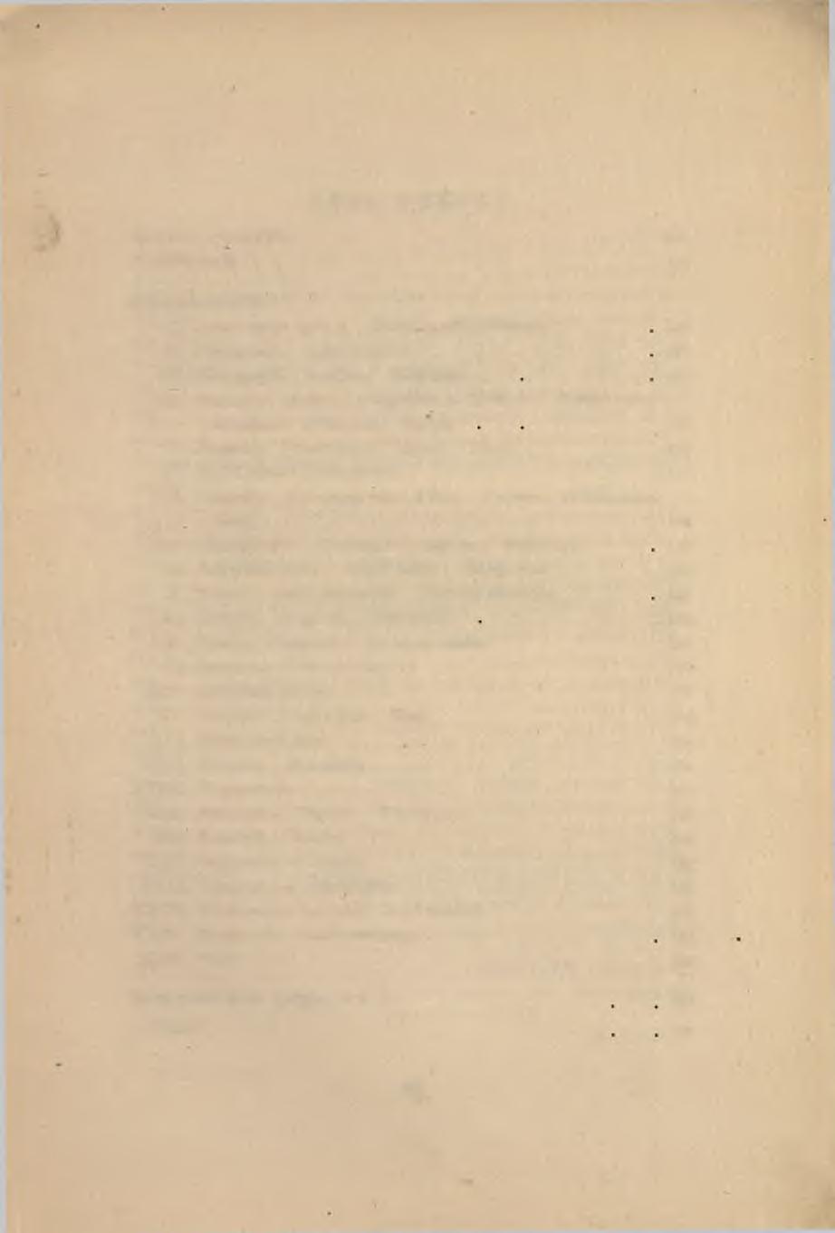 SPIS RZECZY SŁOWO W S T Ę P N E...147 F O R E W O R D... 148 BIBLIOGRAFIA : I. Dzieła treści ogólnej. Encyklopedie i słowniki. 149 n. Czasopisma. Jednodniówki.... 150 m. Bibliografia. Archiwa.