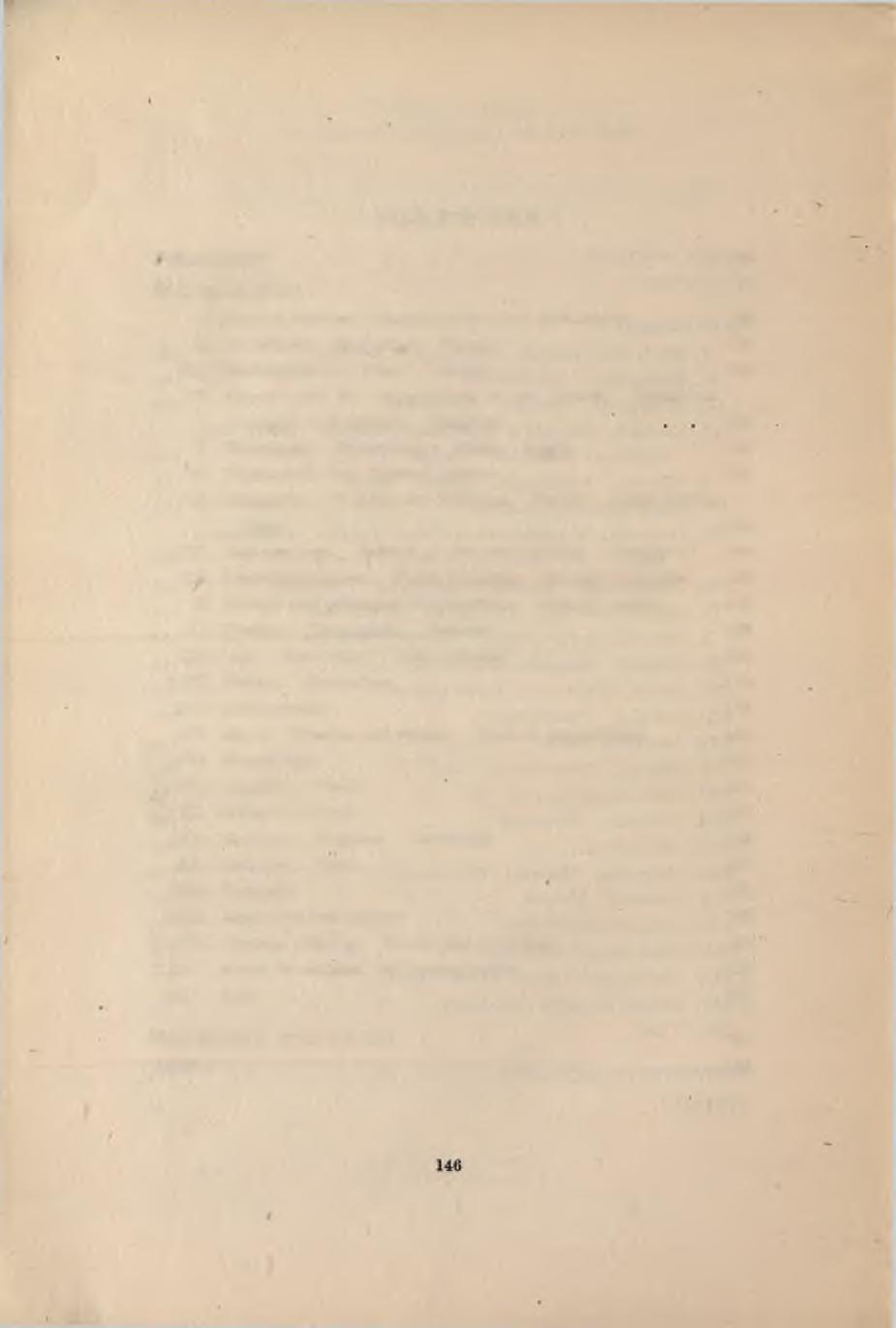 CONTENTS F O R E W O R D... 148 BIBLIOGRAPHY : I. General Matters. Encyclopaedias and dictionaries.. 149 II. Periodicals. Magazines. Papers.....150 III. Bibliographies. Files. Libraries.....159 IV.