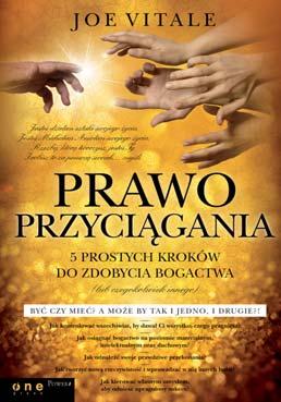 Creating Wealth (or Anything Else) from the Inside Out Format: A5, stron: 248 Jesteœ dzie³em sztuki swojego ycia. Jesteœ Micha³em Anio³em swojego ycia. RzeŸb¹, któr¹ tworzysz, jesteœ Ty.