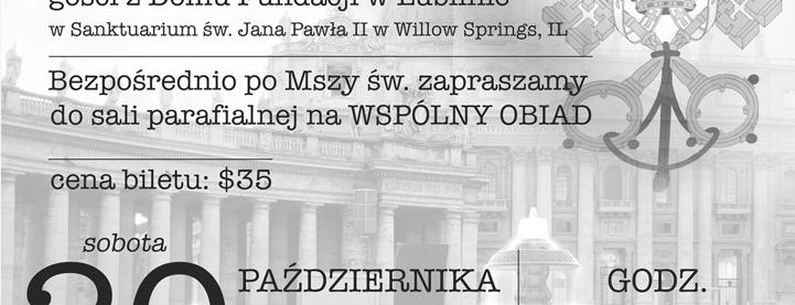 pontyfikatu. Serdecznie zapraszamy na uroczystą Mszę św. w poniedziełek, 16 października w dzień Liturgicznego Wspomnienia św. Jana Pawł II, a w naszym Sanktuarium Uroczystości.