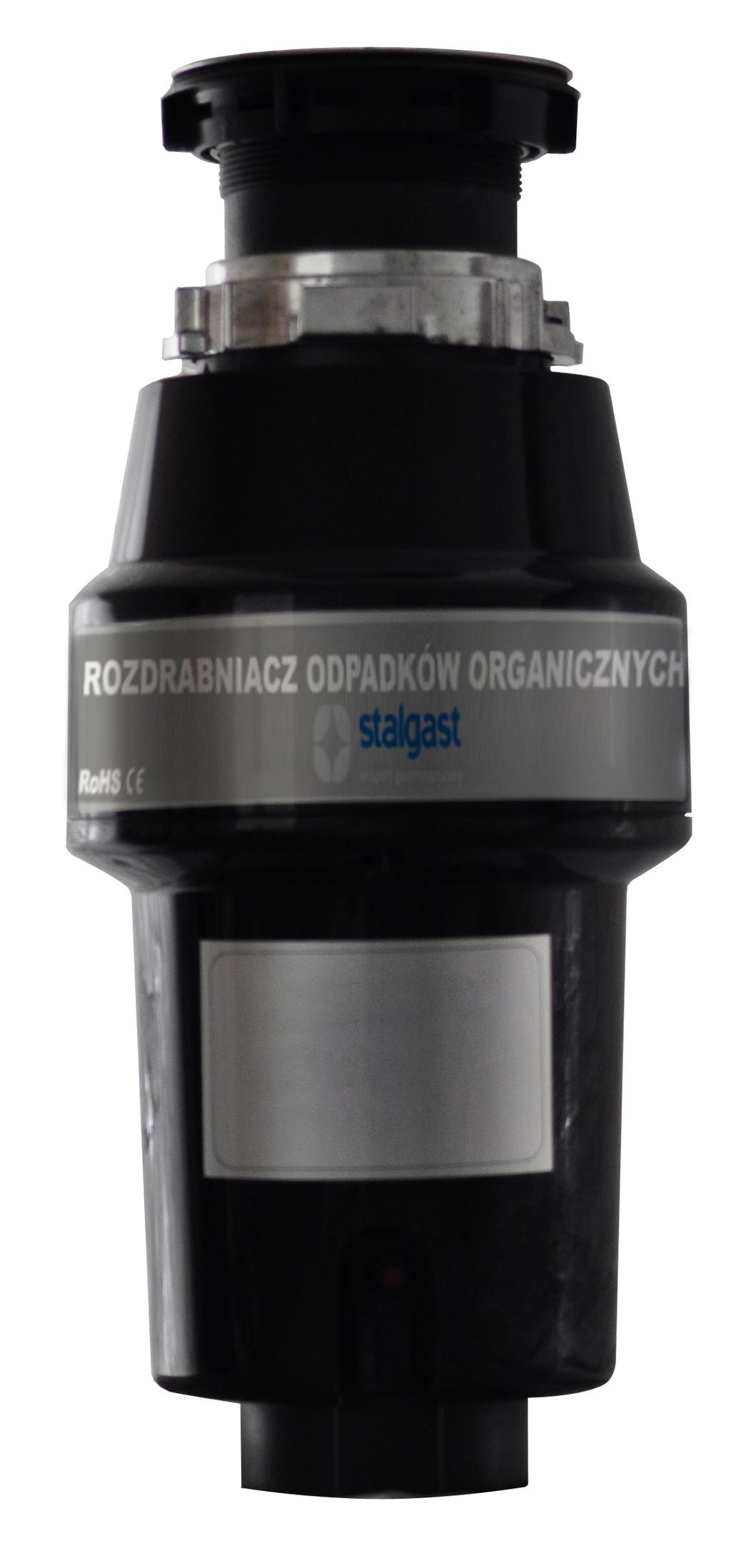 INSTRUKCJA OBSŁUGI Rozdrabniacz odpadów organicznych MODEL: 650022 v2.0-08.2017 Stalgast sp. z o.o. ul.