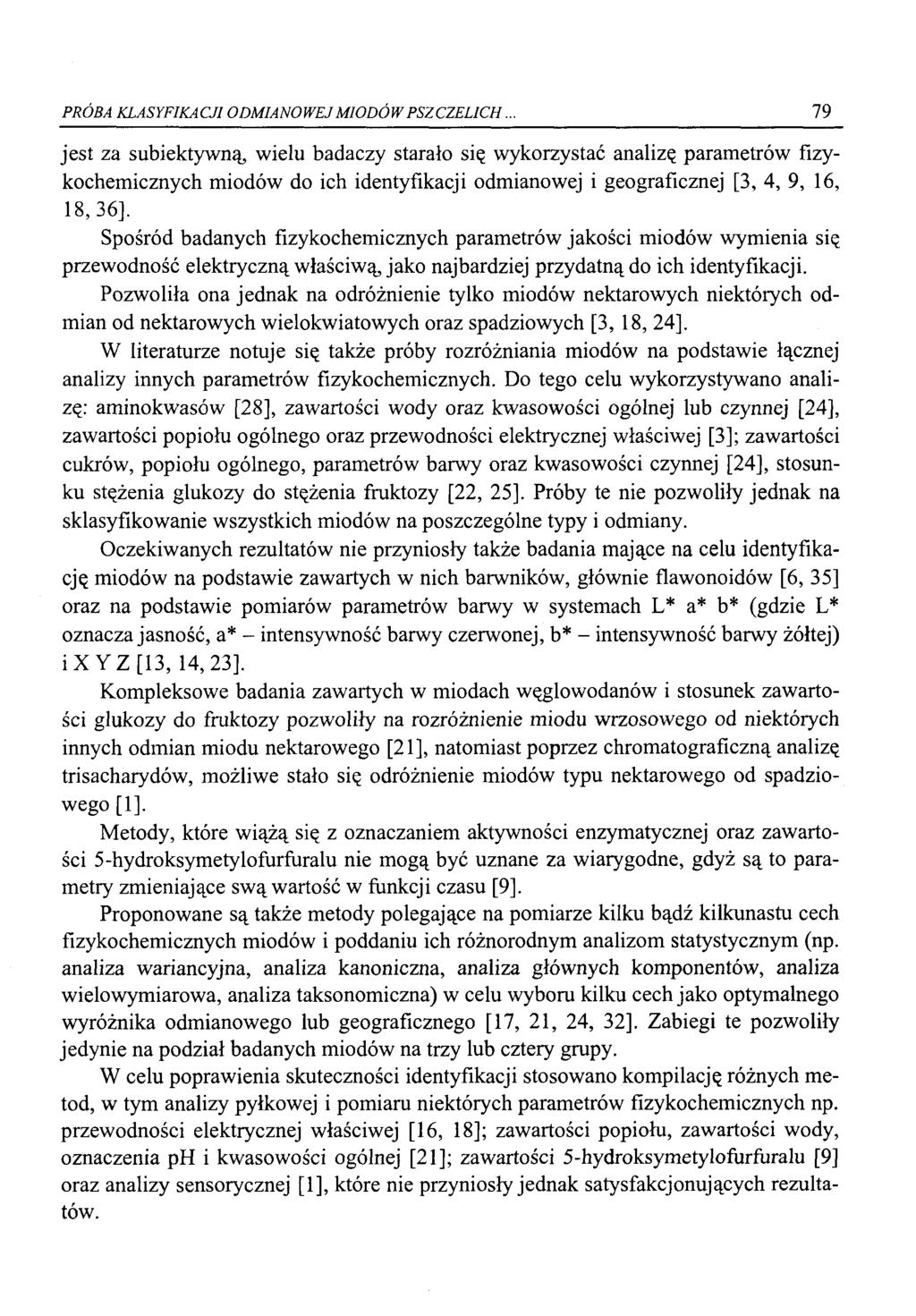 PRÓBA KLASYFIKACJI ODMIANOWEJ MIODÓW PSZCZELICH.