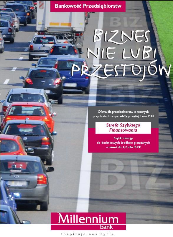 Działania reklamowe nakierowane na segment Bankowości Przedsiębiorstw będą kontynuowane w nadchodzących miesiącach w największych opiniotwórczych