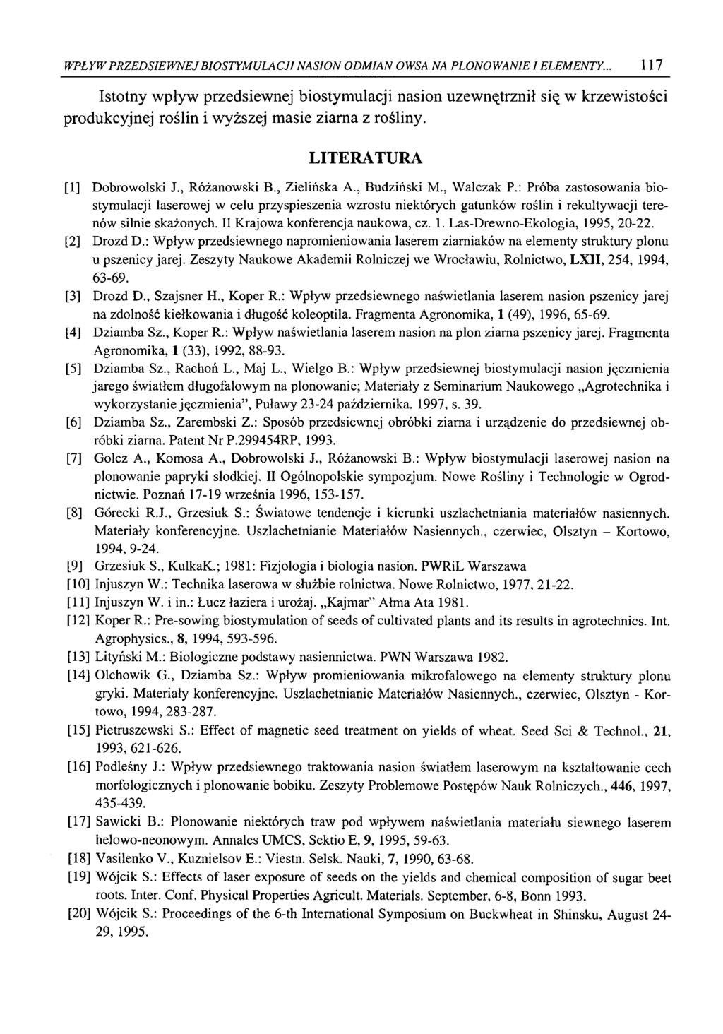 WPŁYW PRZEDSIEWNEJ BIOSTYMULACJI NASION ODMIAN OWSA NA PLONOWANIE I ELEMENTY.