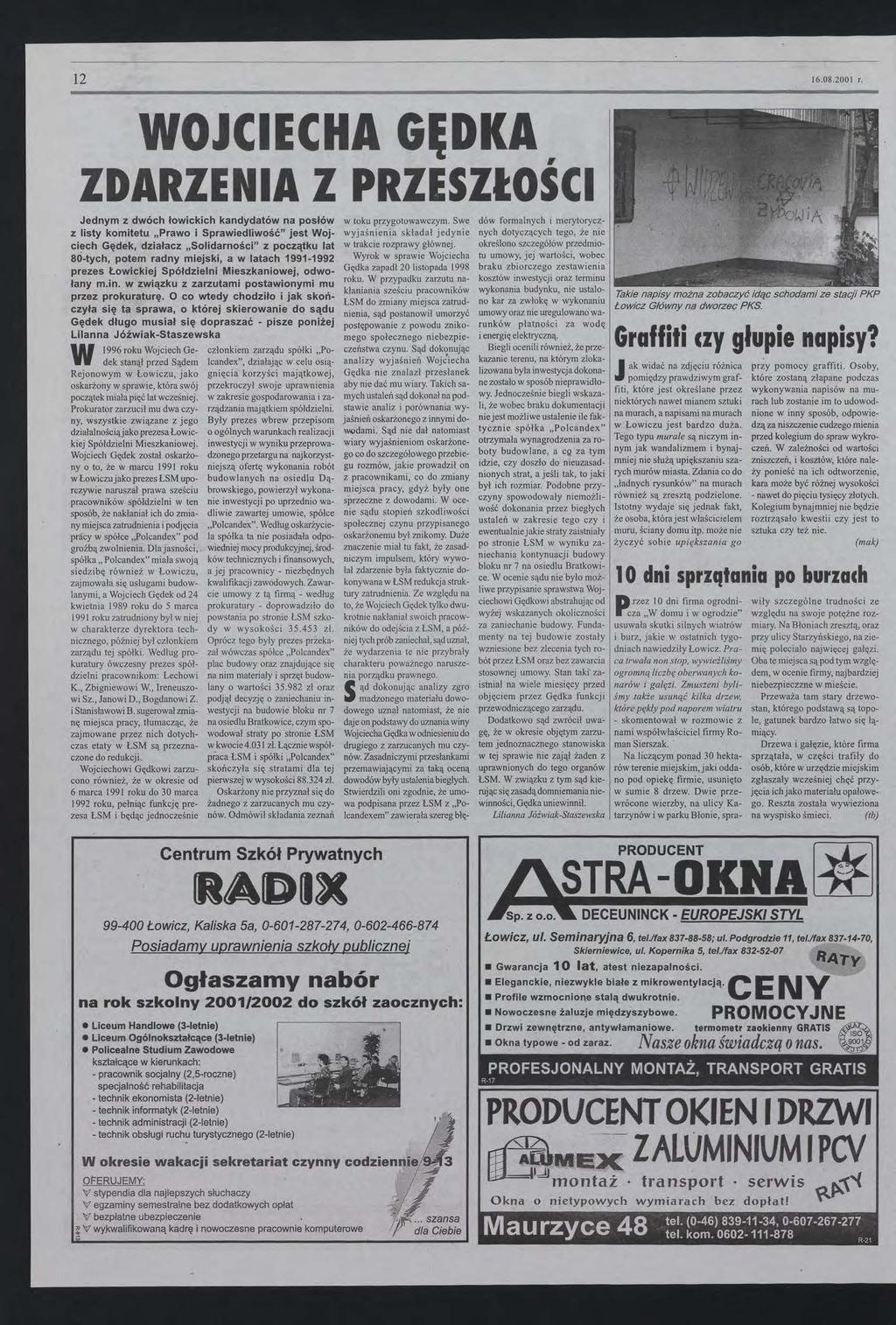 12 16082001 r WOJCECHA GDKA ZDARZENA Z PRZESZtOŚC Jednym z dwóch łowickich kandydatów na posłów z listy komitetu Prawo i Sprawiedliwość" jest Wojcich Gędek, działacz Solidarności" z początku lat