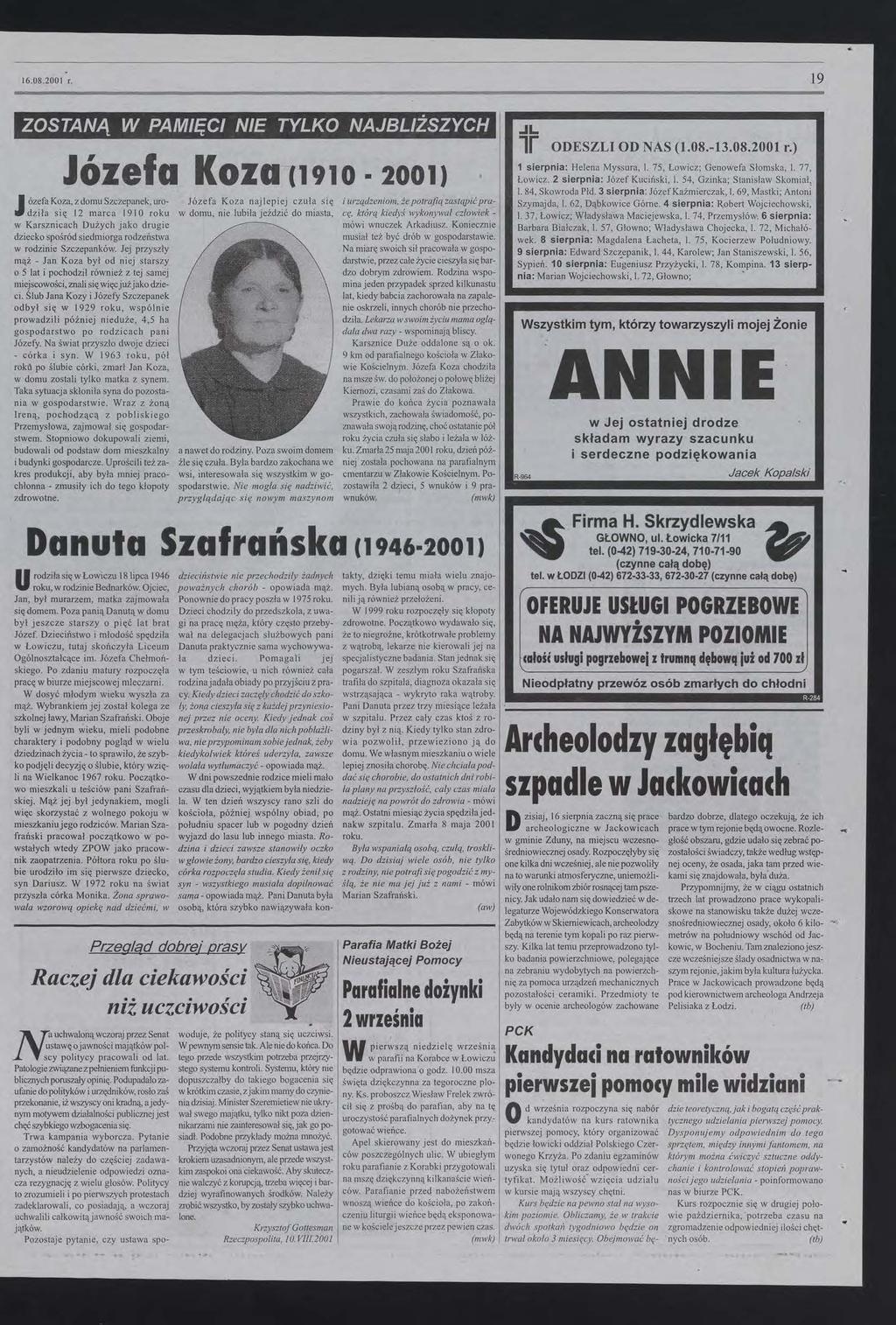 19 1608200 r ZOSTANĄ W PAMĘC NE TYLKO NAJBLŻSZYCH Józefa Koza (1910 20011 J ózefa Koza, z domu Szczepanek, uro12 marca 191 O roku w Karsznicach Dużych jako drugie dziecko spośród siedmiorga