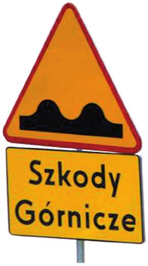 Szorstka przyjaźń z górnictwem Mieszkamy na terenie objętym eksploatacją górniczą. Są z tego tytułu określone profity ale są też szkody które odczuwamy wszyscy i których nie da się uniknąć.