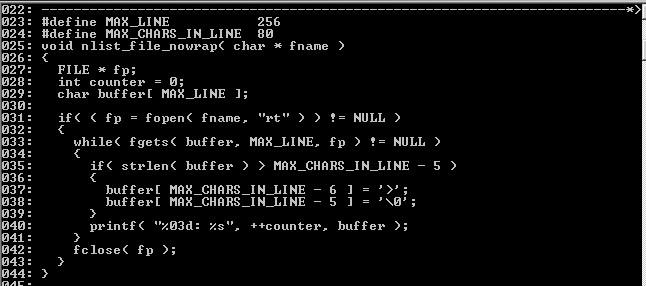 buffer[ MAX_CHARS_IN_LINE - 6 ] = '>'; buffer[ MAX_CHARS_IN_LINE - 5 ] = '\0'; printf( "%03d: %s", ++counter, buffer ); Numerowanie linii opiera się na zmiennej counter, dla numerów linii
