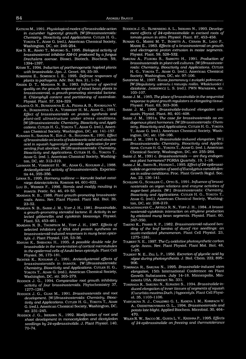 Biological activity of brassinosteroid inhibitor KM-01 produced by a fungus Drechslera avenae. Biosci. Biotech. Biochem. 59, 1394-1397. Kitani Y., 1994.