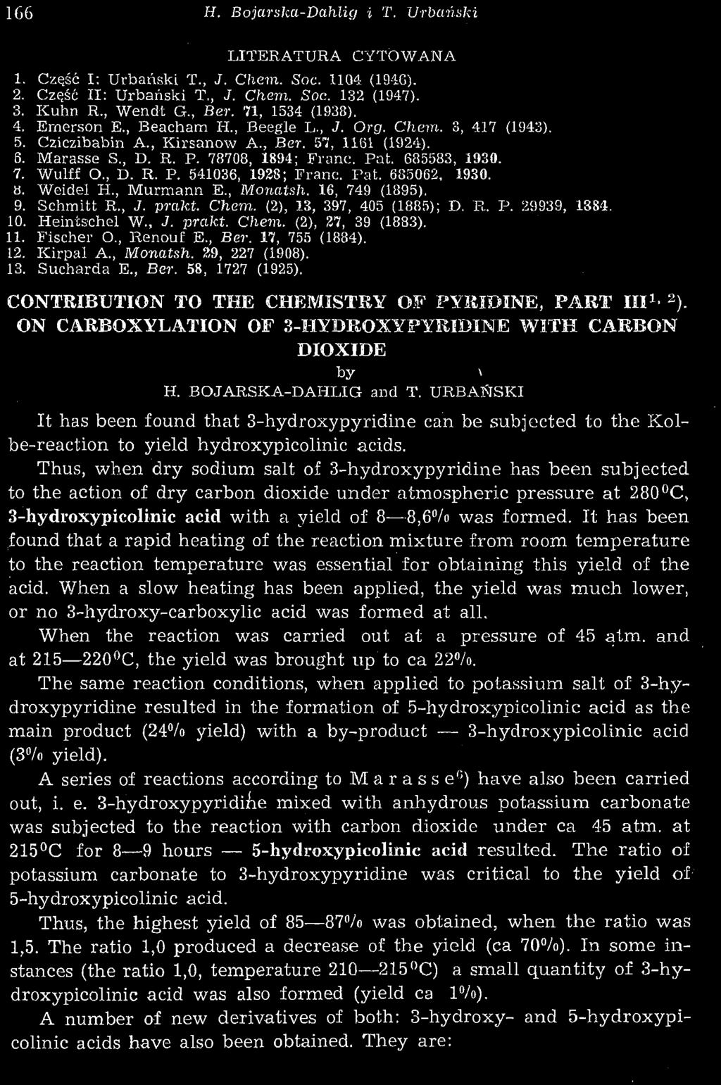 166 H. Bojarska-Dahlig i T. Urbański LITERATURA CYTOWANA 1. Część I: Urbański T,, J. Chem. Soc. 1104 (1946). 2. Część II: Urbański T., 3. Chem. Soc. 132 (1947). 3. Kuhn R., Wendt G., Ber.
