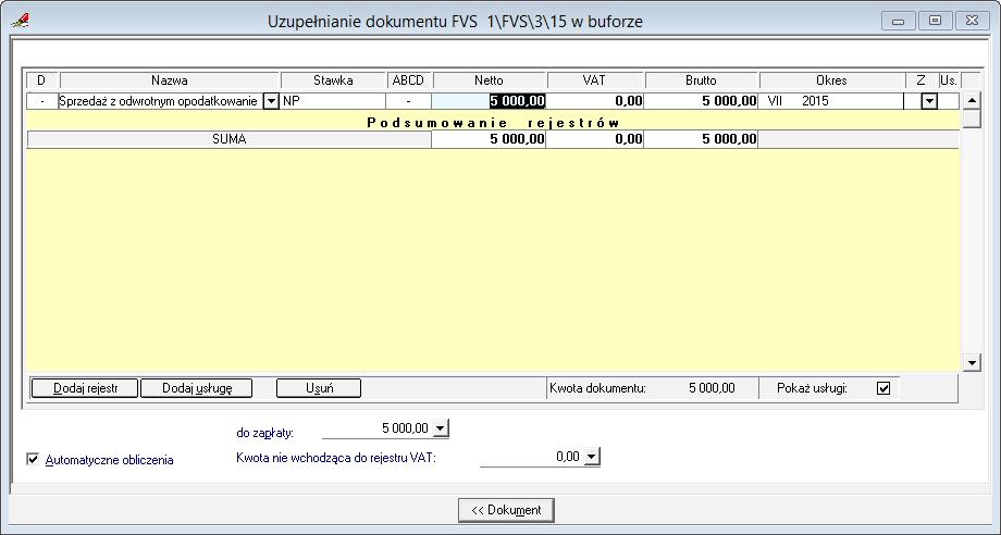 Pwyższy dkument mżna bejrzeć w bazie firmy DEMOFK: FVS 1 i FVS 2 w rku 2015 w bufrze. 8.