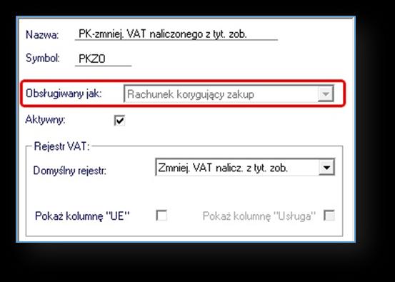 9.0 Rejestrwanie krekty zmniejszającej pdatek naliczny - strn czerwne Dla ptrzeb ewidencji w księgach rachunkwych faktu dknania krekty pdatku naliczneg, należy w knie Dkumenty/Definiwanie przygtwać