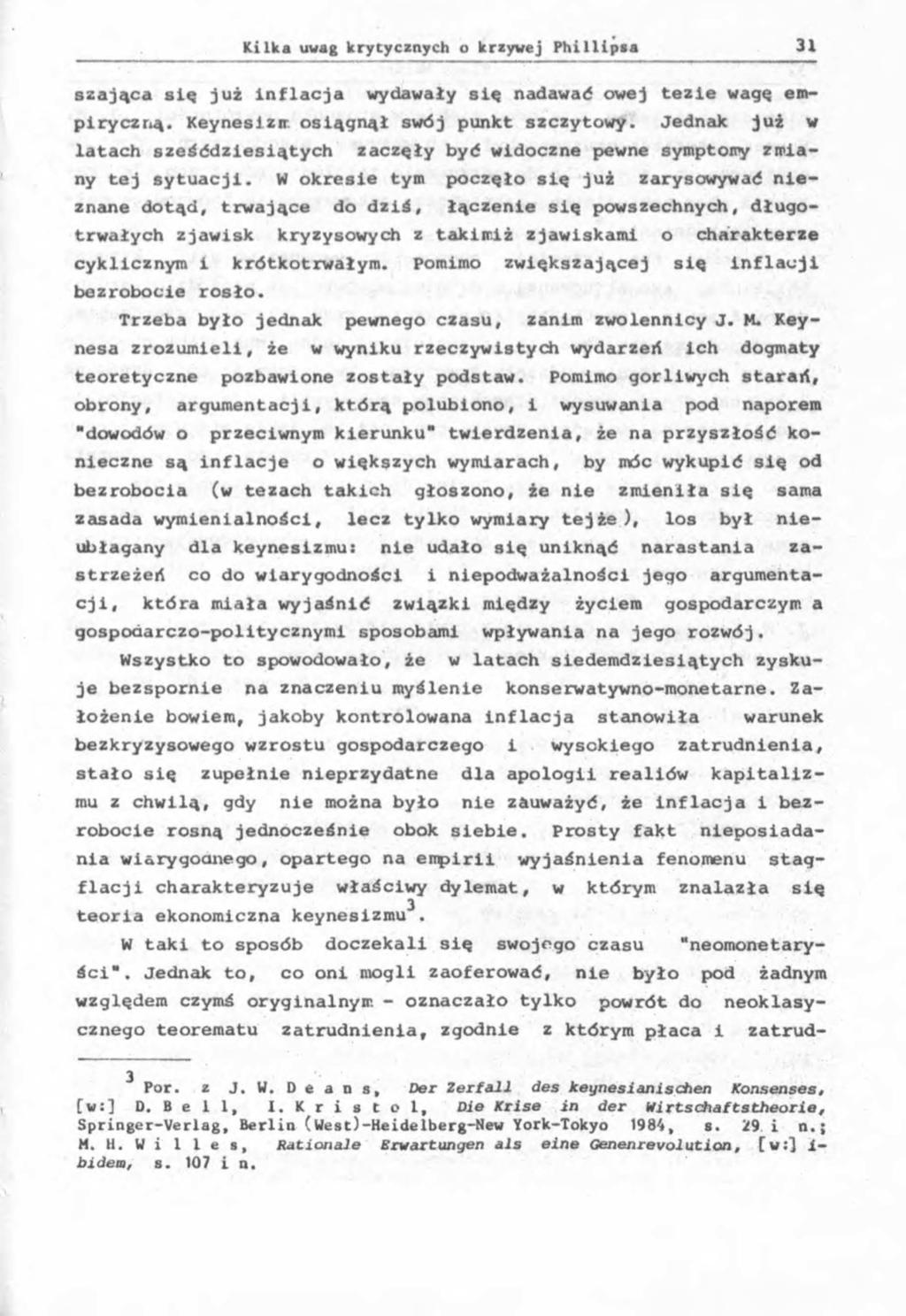 s z a j ą c a s i ę j u ż i n f l a c j a w y d a w a ły s i ę n a d a w a ć o w ej t e z i e w agę em - p i r y c z r i ą. K eynesj zir o s i ą g n ą ł s w ó j p u n k t s z c z y t o w y.