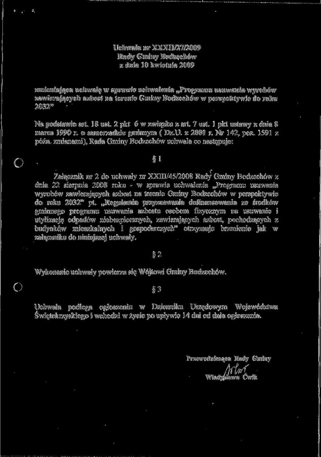 Uchwała nr XXXH/27/2009 Rady Gminy Bodzechów z dnia 10 kwietnia 2009 zmieniająca uchwałę w sprawie uchwalenia Programu usuwania wyrobów zawierających azbest na terenie Gminy Bodzechów w perspektywie