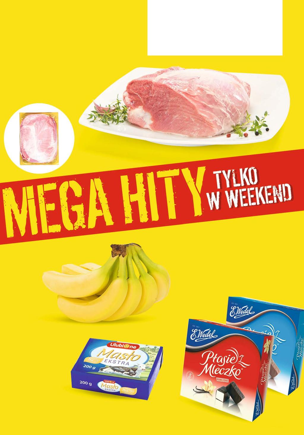 TYLKO W SOBOTE 8.09 Łopatka wieprzowa bez kości* 7 99 / opakowanie vacum wydłużony okres przechowywania produkt dostępny w ladzie samoobsługowej * Sprzedaż wyłącznie detaliczna. Oferta limitowana.