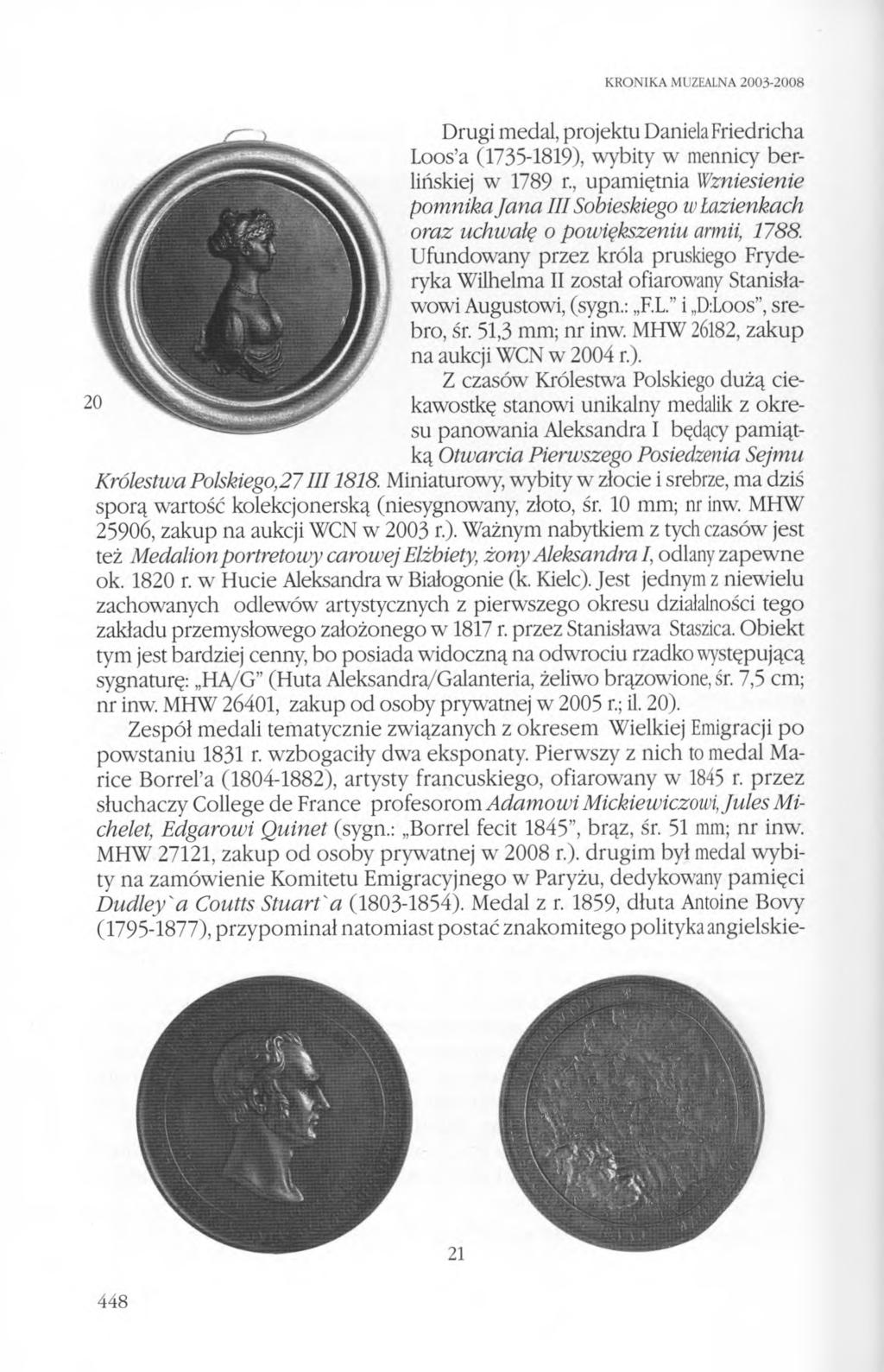 KRONIKA MUZEALNA 2003-2008 Drugi medal, projektu Daniela Friedricha Loos a (1735-1819), wybity w mennicy berlińskiej w 1789 r.