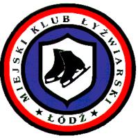 Miejski Klub Łyżwiarski e-mail:mkl_lodz@interia.pl 90-537 ŁÓDŹ ul. Stefanowskiego 28 Łódź, 18.11.2018 r.