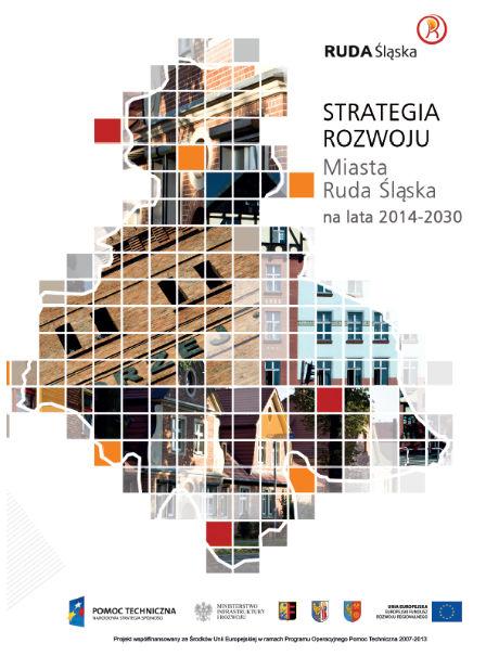 IV. Informacja z realizacji Strategii Rozwoju Miasta Ruda Śląska na lata 2014-2030 za 2017 r. 1.