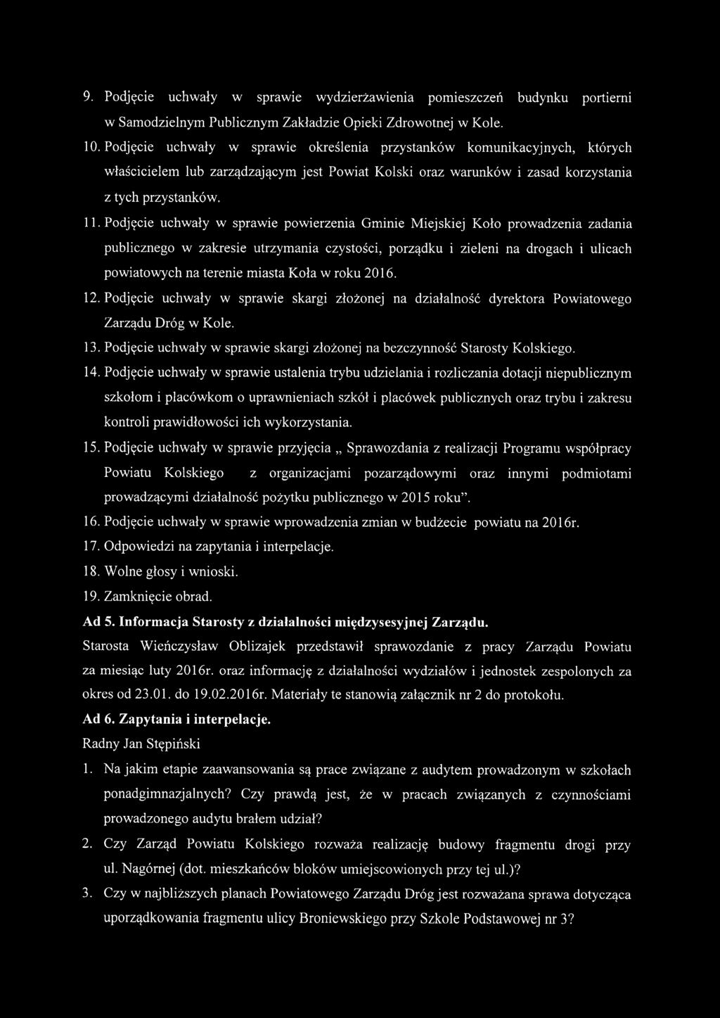 Podjęcie uchwały w sprawie powierzenia Gminie Miejskiej Koło prowadzenia zadania publicznego w zakresie utrzymania czystości, porządku i zieleni na drogach i ulicach powiatowych na terenie miasta