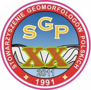 STOWARZYSZENIE GEOMORFOLOGÓW POLSKICH Instytut Geoekologii i Geoinformacji Uniwersytetu im.
