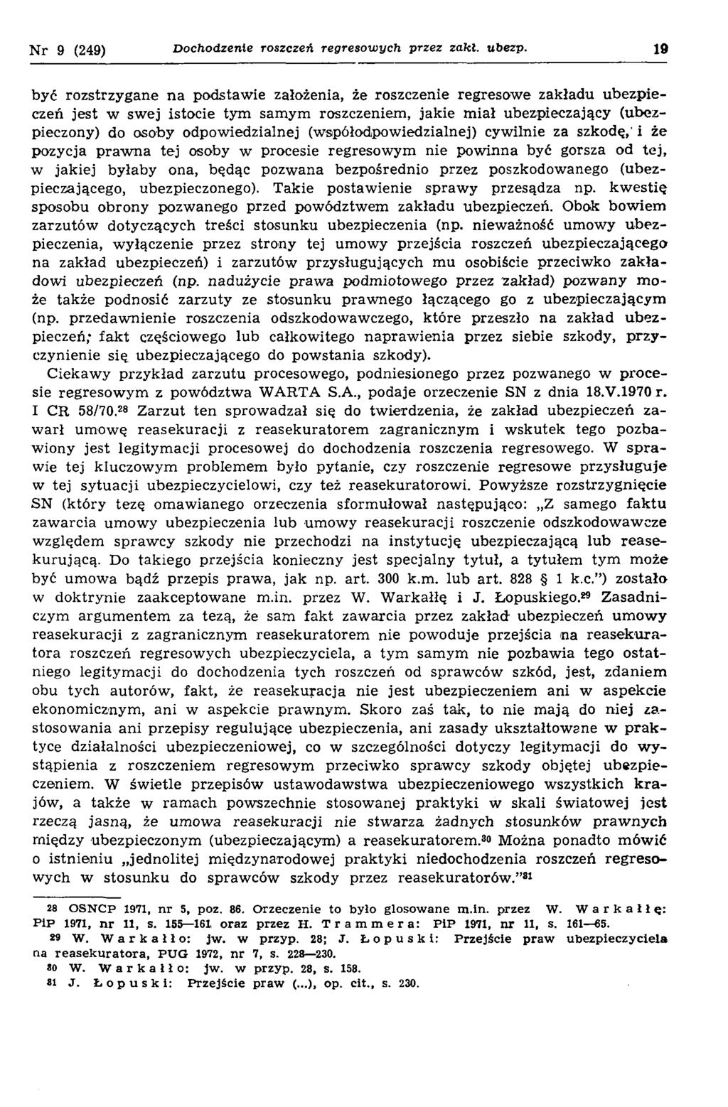 N r 9 (249) Dochodzenie roszczeń regresowych przez zakł. ubezp.