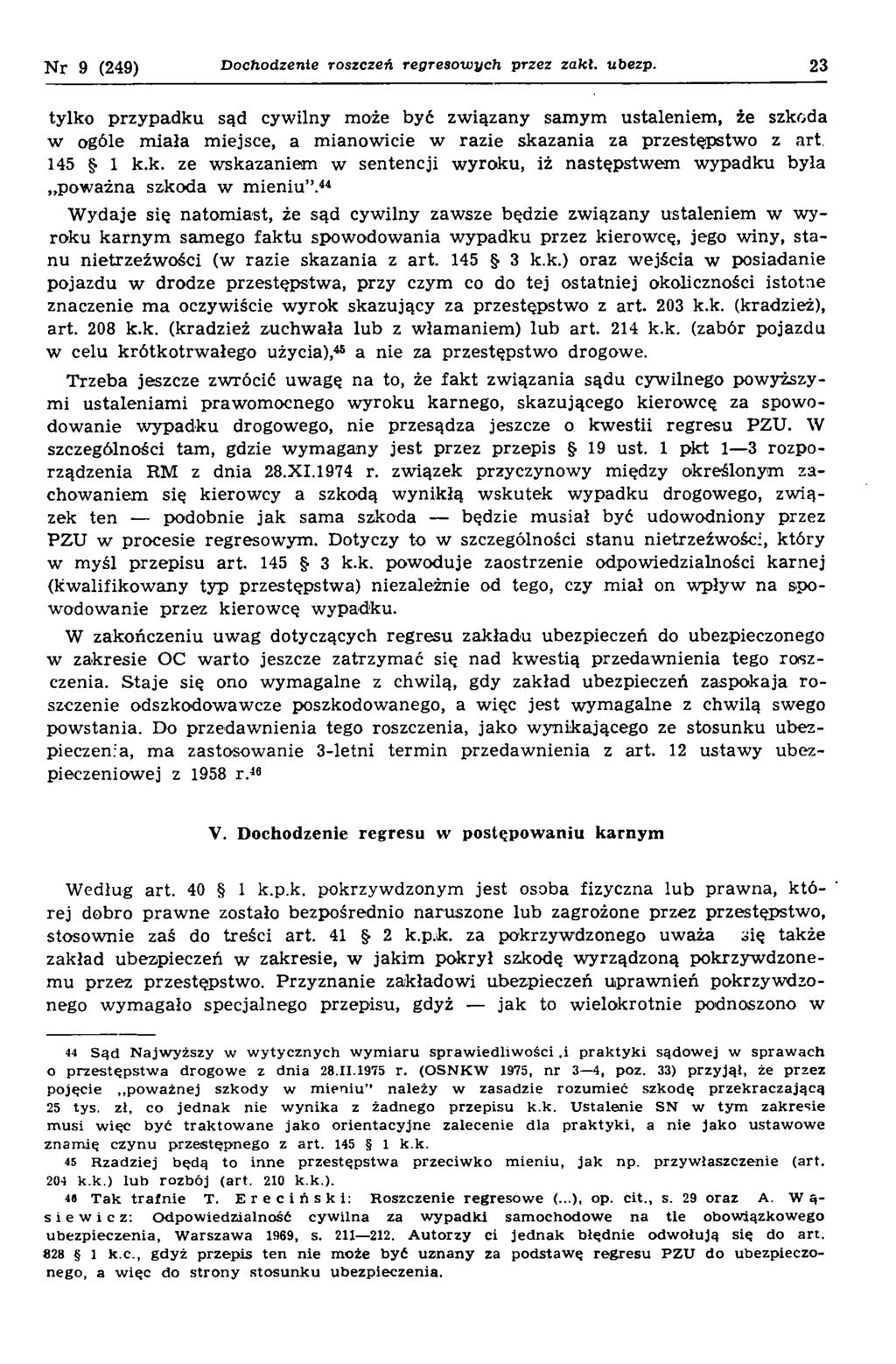 N r 9 (249) Dochodzenie roszczeń regresowych przez zakl. ubezp.