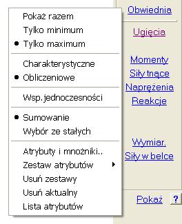 W polu MnoŜniki obciąŝenia jest przycisk Zadaj mnoŝniki wybranemu wariantowi. Pozwala on wprowadzić mnoŝniki tylko do wariantu w wyróŝnionej linii listy.